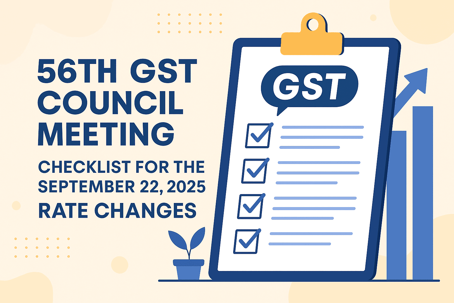GST Rate Changes September 2025: Complete Guide to the 56th GST Council Meeting
